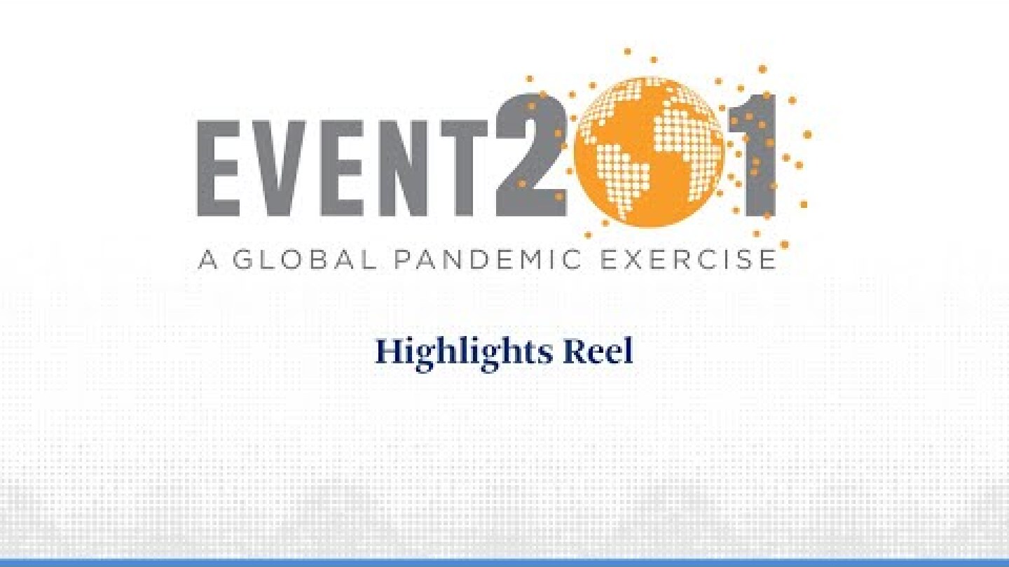 Event 201 Pandemic Exercise: Highlights Reel