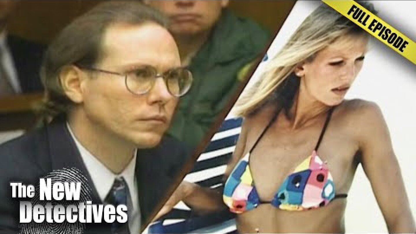 Lethal Obsession | FULL EPISODE | The New Detectives