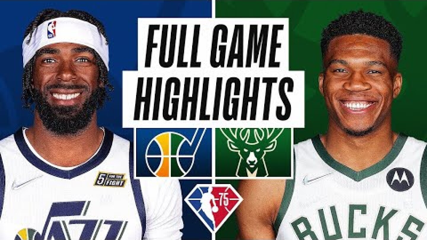 Utah Jazz vs. Milwaukee Bucks Full Game Highlights | NBA Season 2021-22