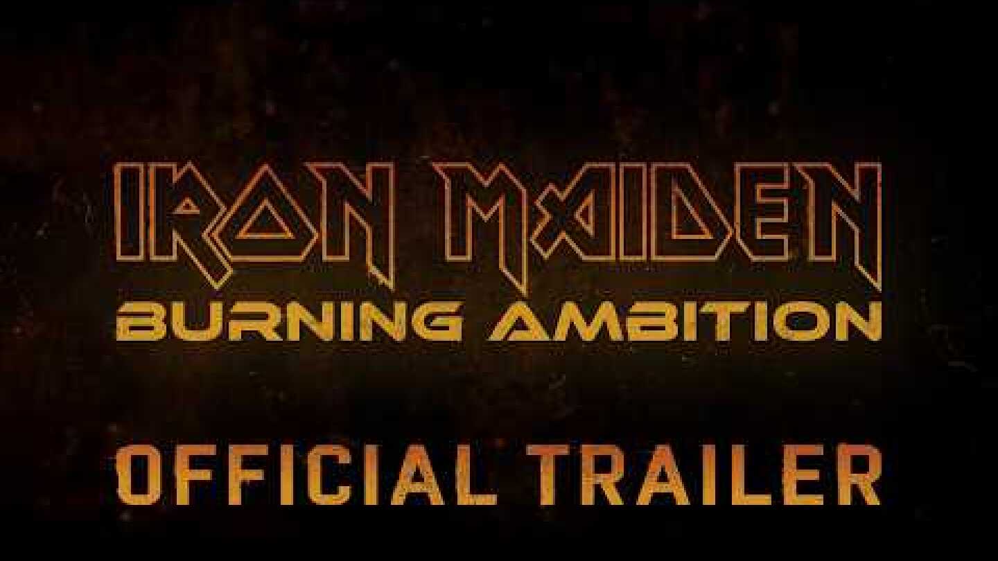 IRON MAIDEN: BURNING AMBITION | Official Trailer