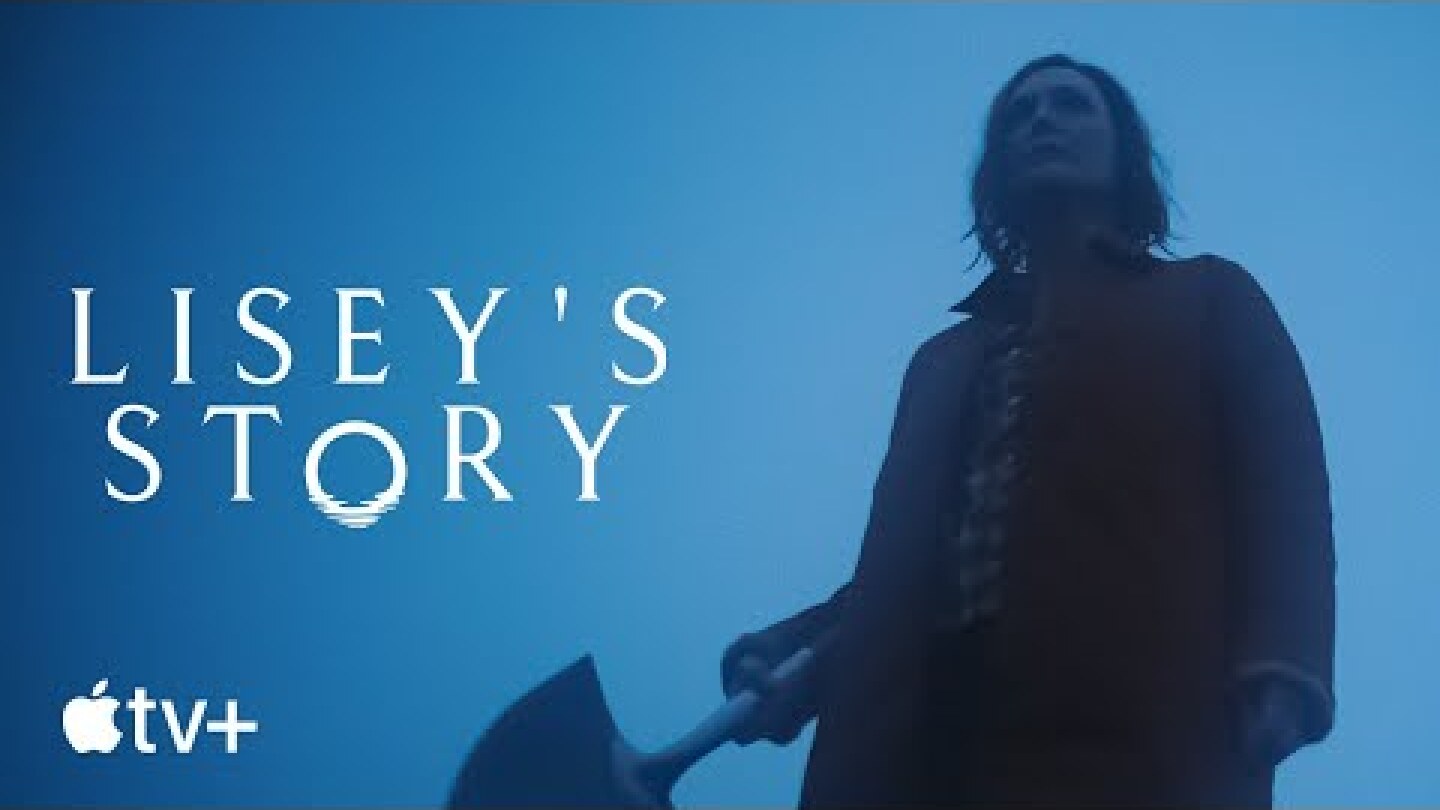 Lisey's Story — Official Trailer | Apple TV+