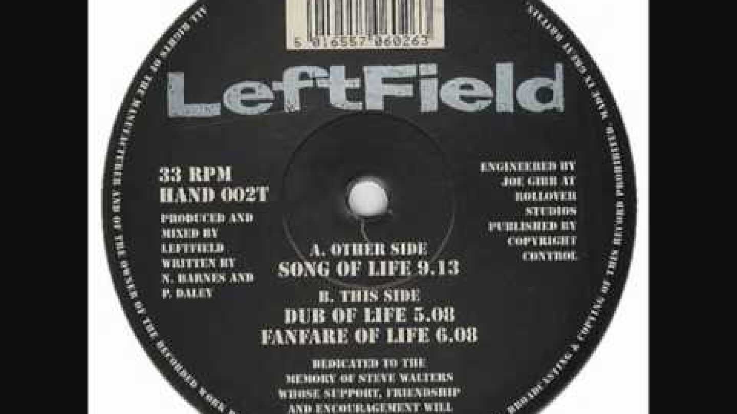 Leftfield-Song Of Life-Original 12in mix