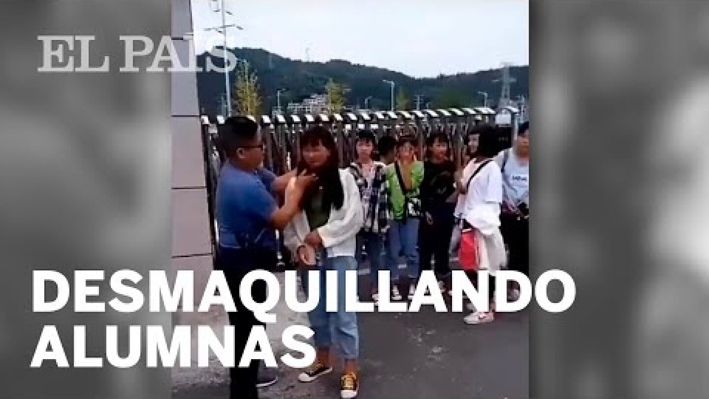 Un profesor en China desmaquilla a sus alumnas antes de entrar a clase