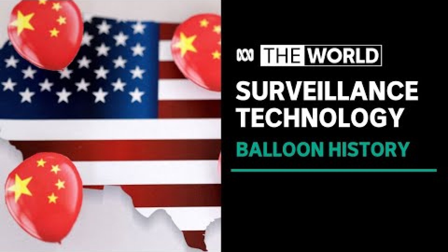 Examining the history behind balloon surveillance as China-US ties fray | The World