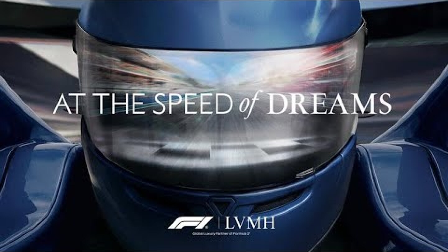 Formula 1® x LVMH: At The Speed of Dreams
