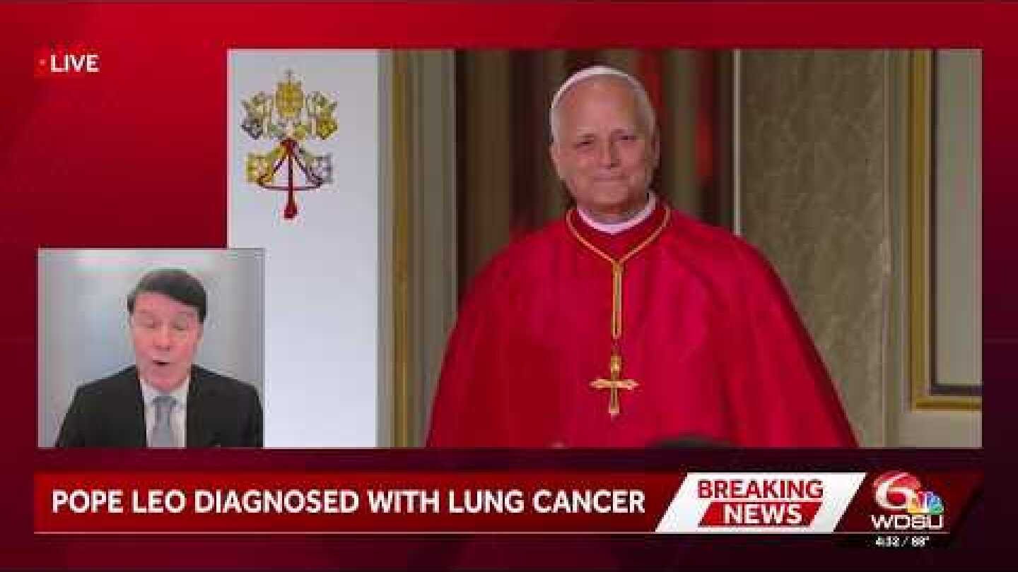 Louisiana doctor explains survival rate of lung cancer after Pope Leo's diagnosis