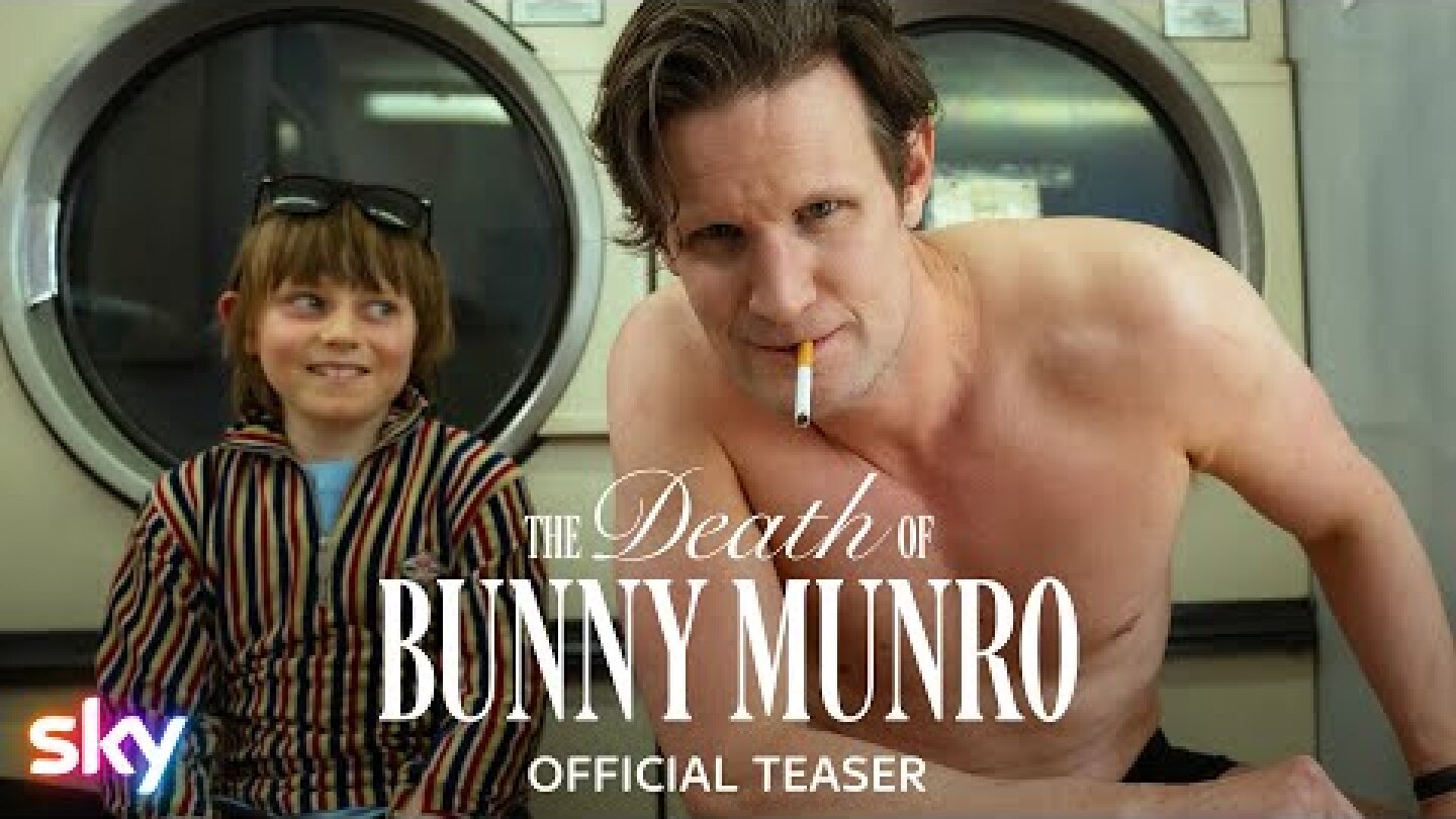 The Death of Bunny Munro starring Matt Smith | Teaser Trailer | Sky