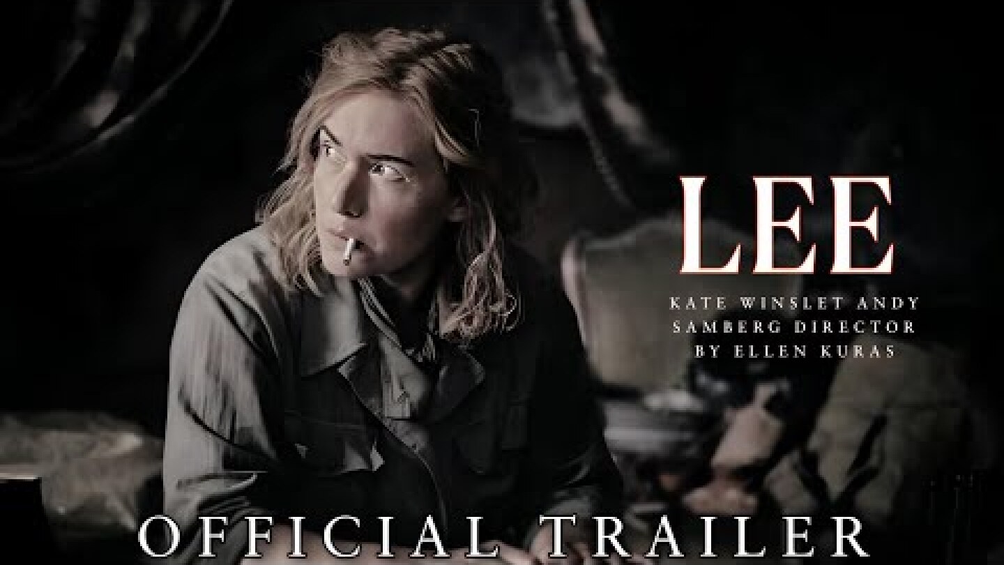 Lee Official Trailer | Kate Winslet | 2023 | Lee Kate Winslet Trailer | Lee Trailer Kate Winslet