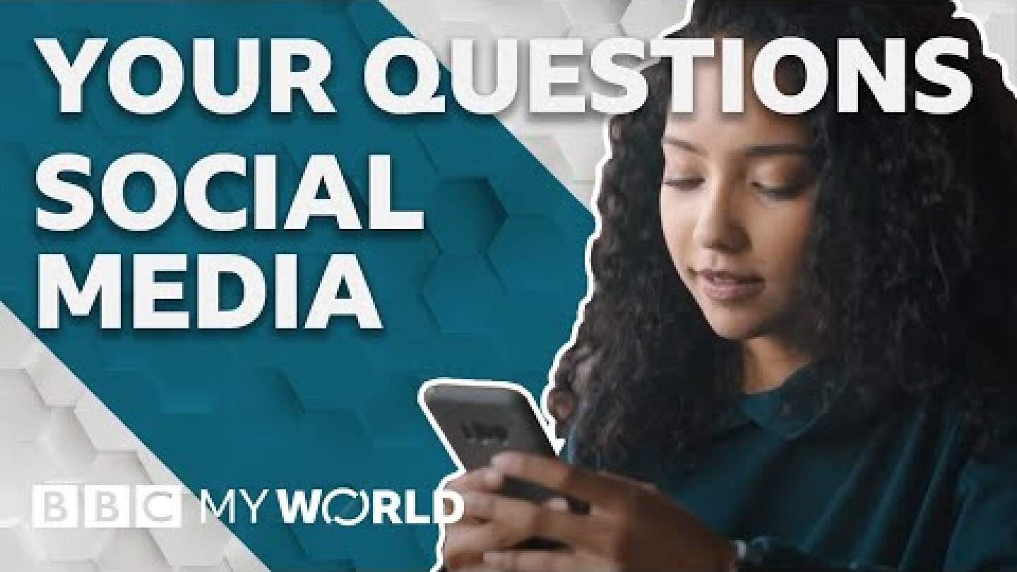 Is social media good for you? - BBC My World