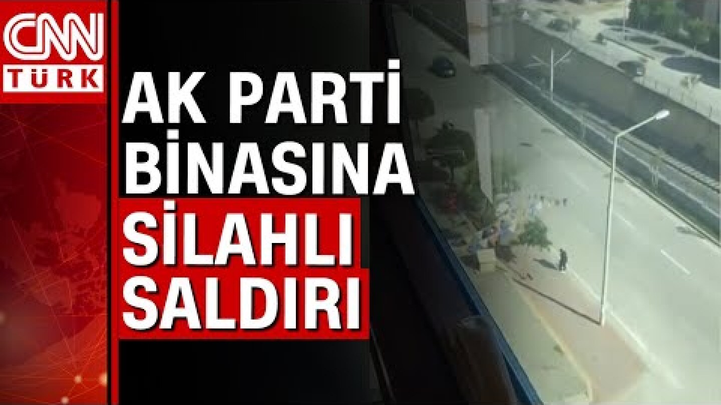 Adana'da AK Parti Çukurova binasına yönelik silahlı saldırı gerçekleşti