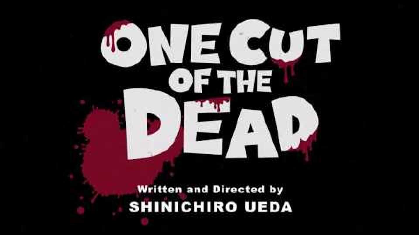 "One Cut of the Dead" English subtitled Trailer