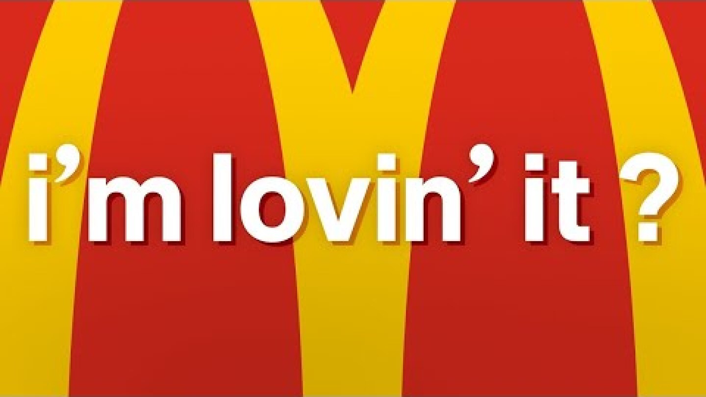 The Bizarre History of McDonald’s 'I’m Lovin’ It'