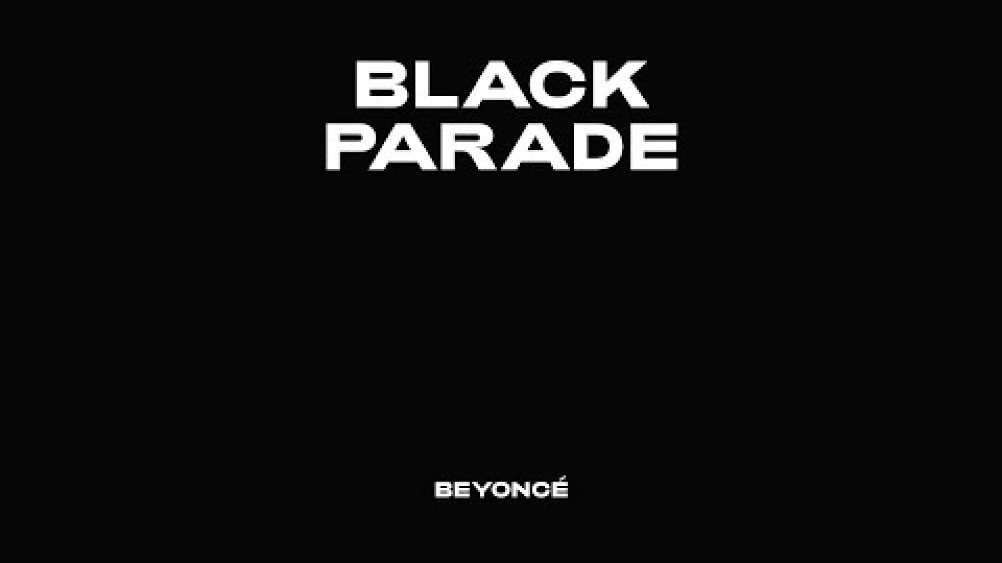 Beyoncé – BLACK PARADE (Official Audio)