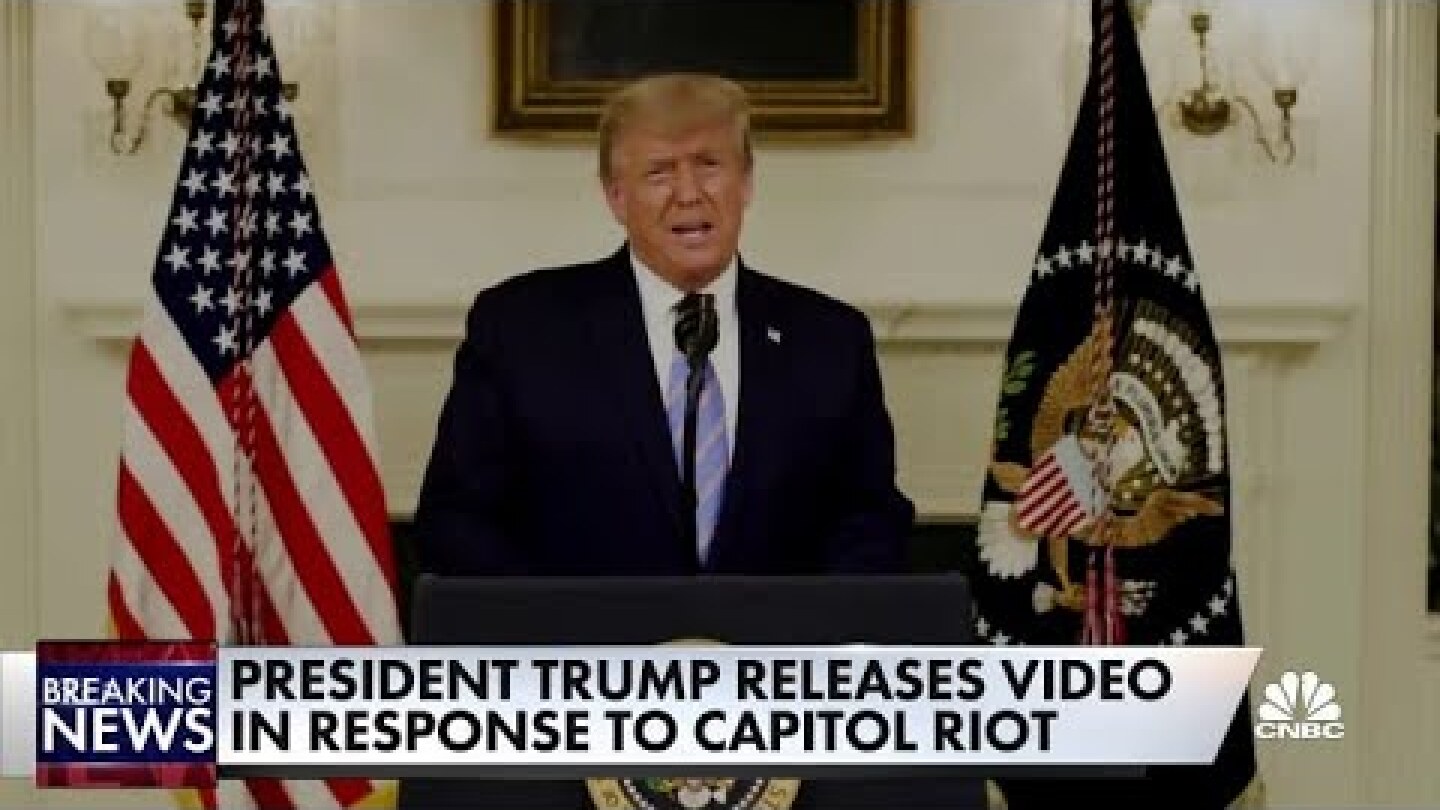 President Donald Trump releases video in response to the Capitol riot