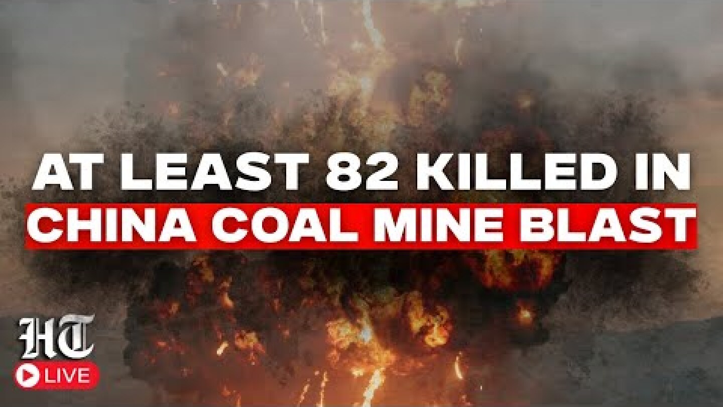 BREAKING | At Least 82 Killed In Massive Coal Mine Explosion In China: State Media