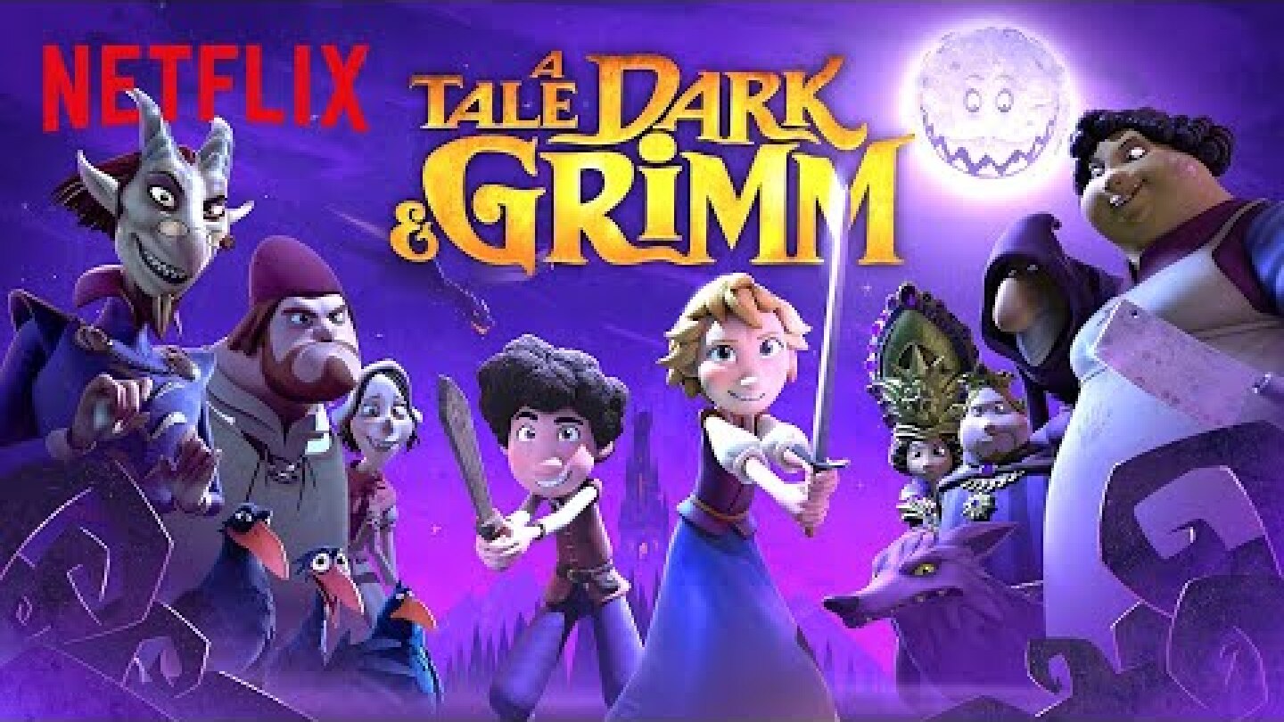 A Tale Dark & Grimm NEW Series Trailer | Netflix After School