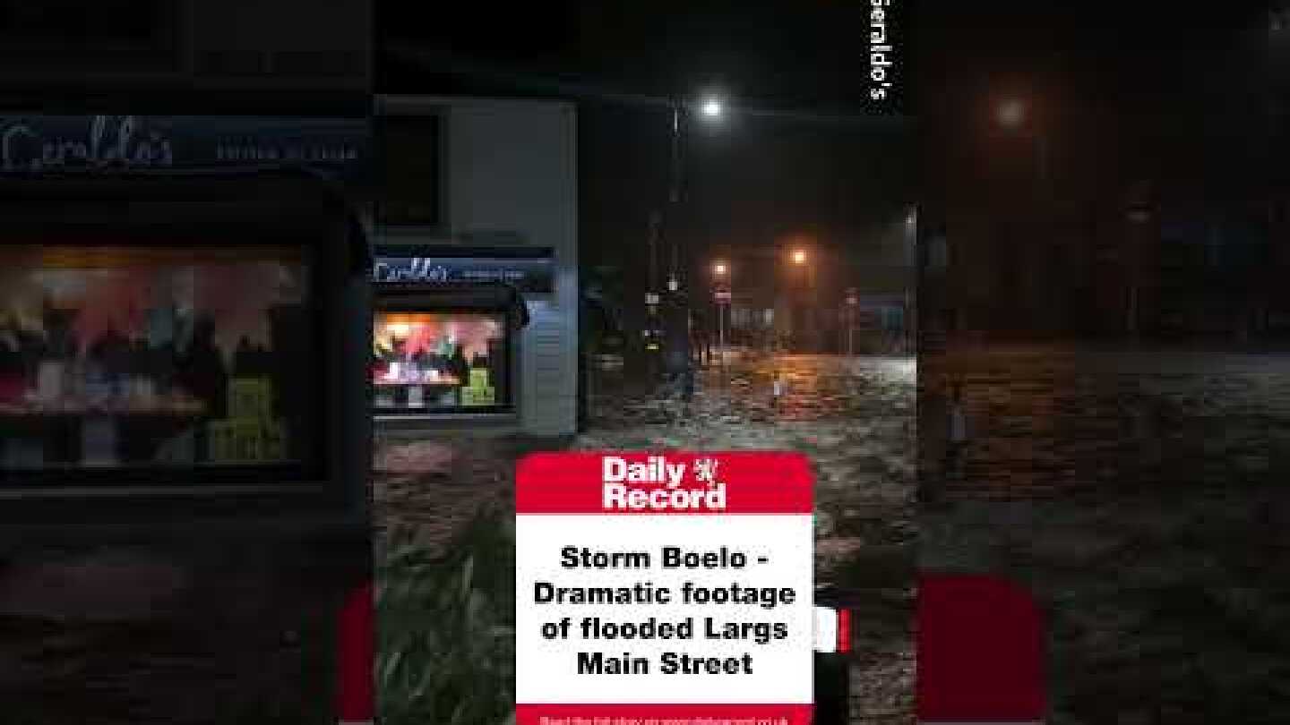 Storm Boelo: Dramatic footage of flooded Largs Main Street