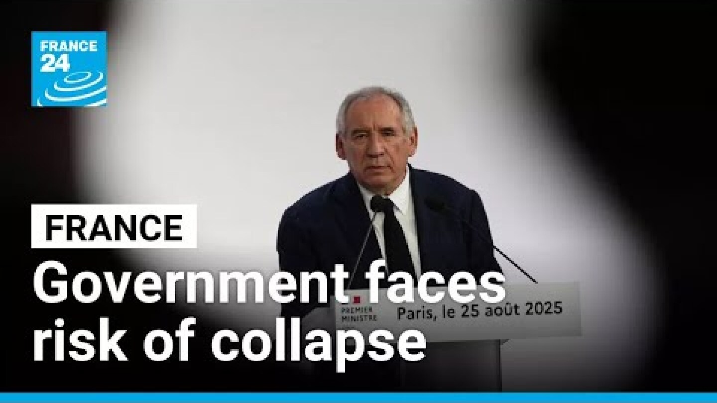 France: Another prime minister could be toppled. Our analysis. • FRANCE 24 English
