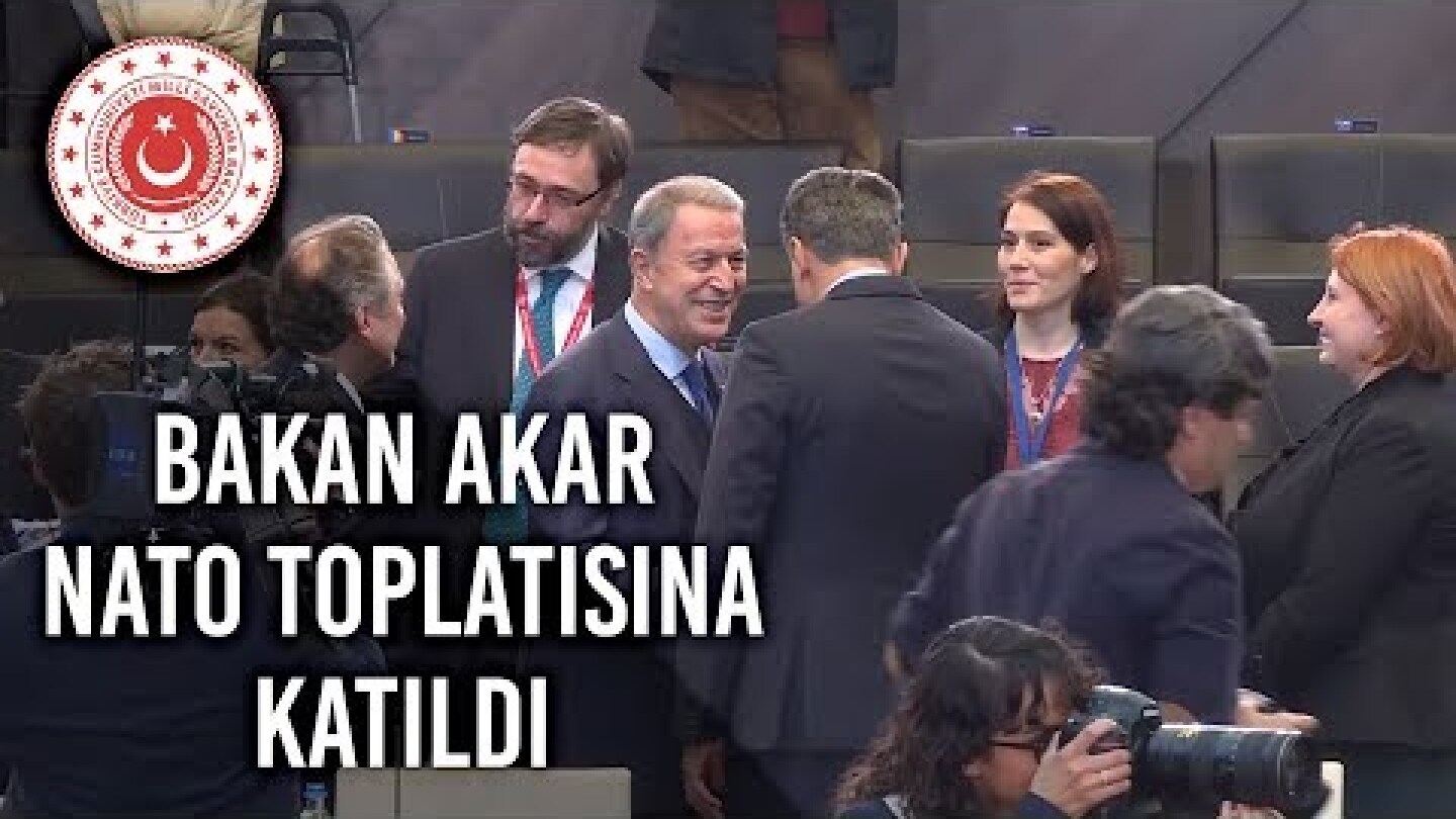 Millî Savunma Bakanı Hulusi Akar NATO Savunma Bakanları Toplantısı'na Katıldı