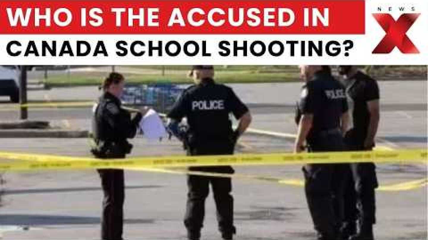 Canada School Shooting: Suspect Identified; Police Confirms 8 Dead in Mass Shooting | NewsX