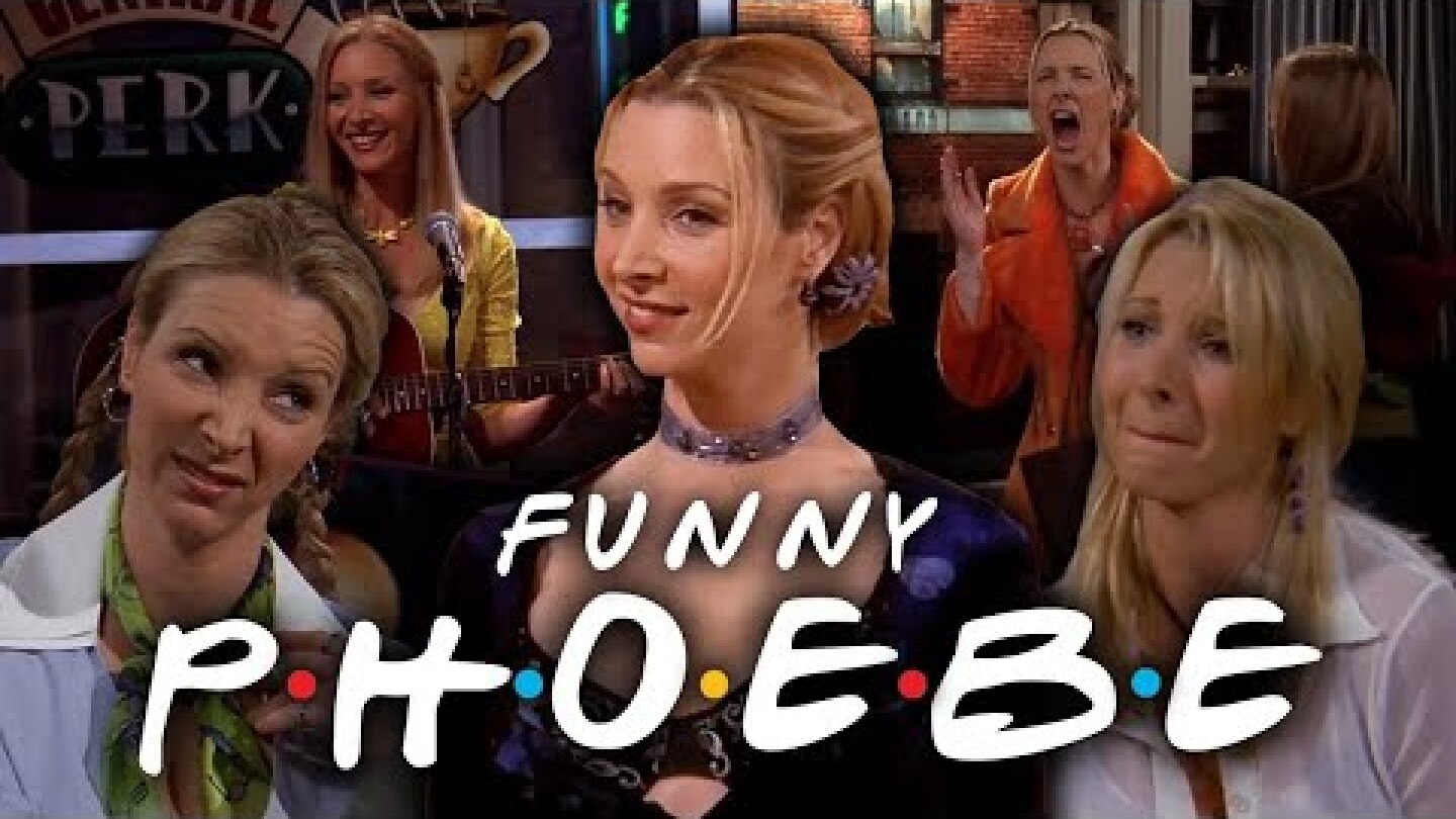 The Funny Ones with Phoebe | Friends