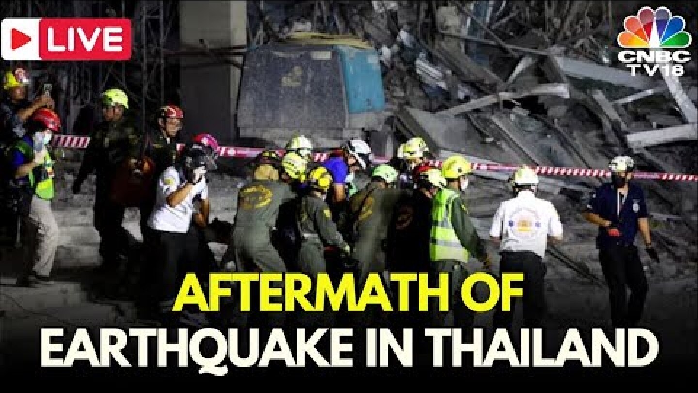 Myanmar-Thailand Earthquake LIVE: Death Toll Surpasses 1,600, Rescue Operations Underway | N18G
