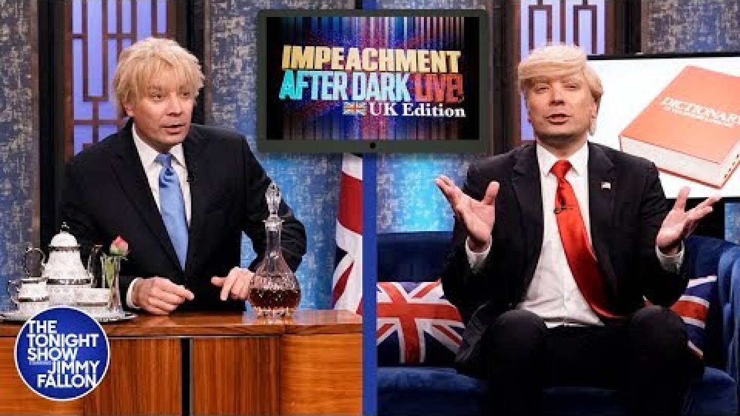 Impeachment After Dark: Trump and Boris Johnson Got Parent-Trapped
