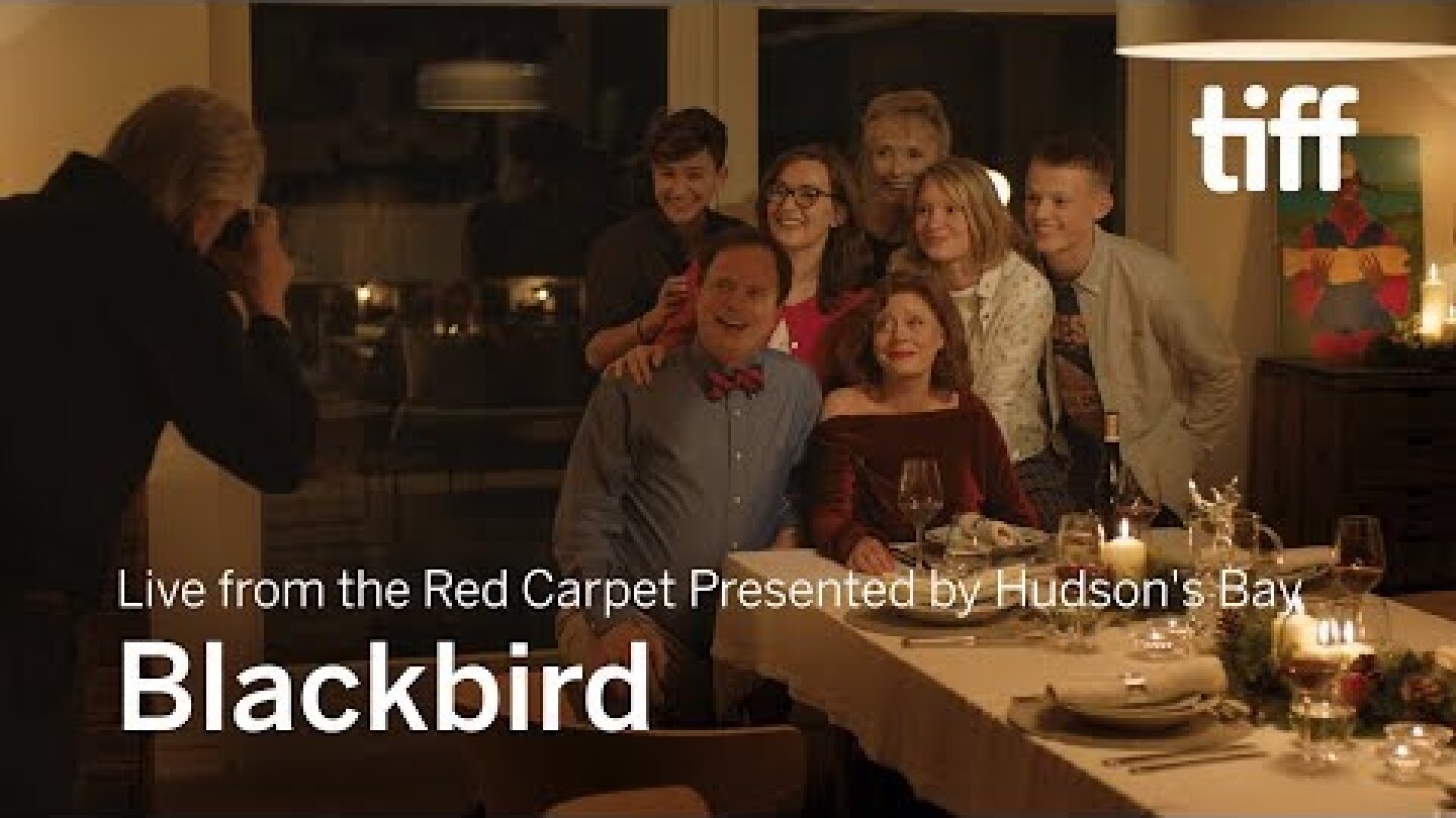 BLACKBIRD — Live from the Red Carpet, presented by Hudson's Bay | TIFF 2019
