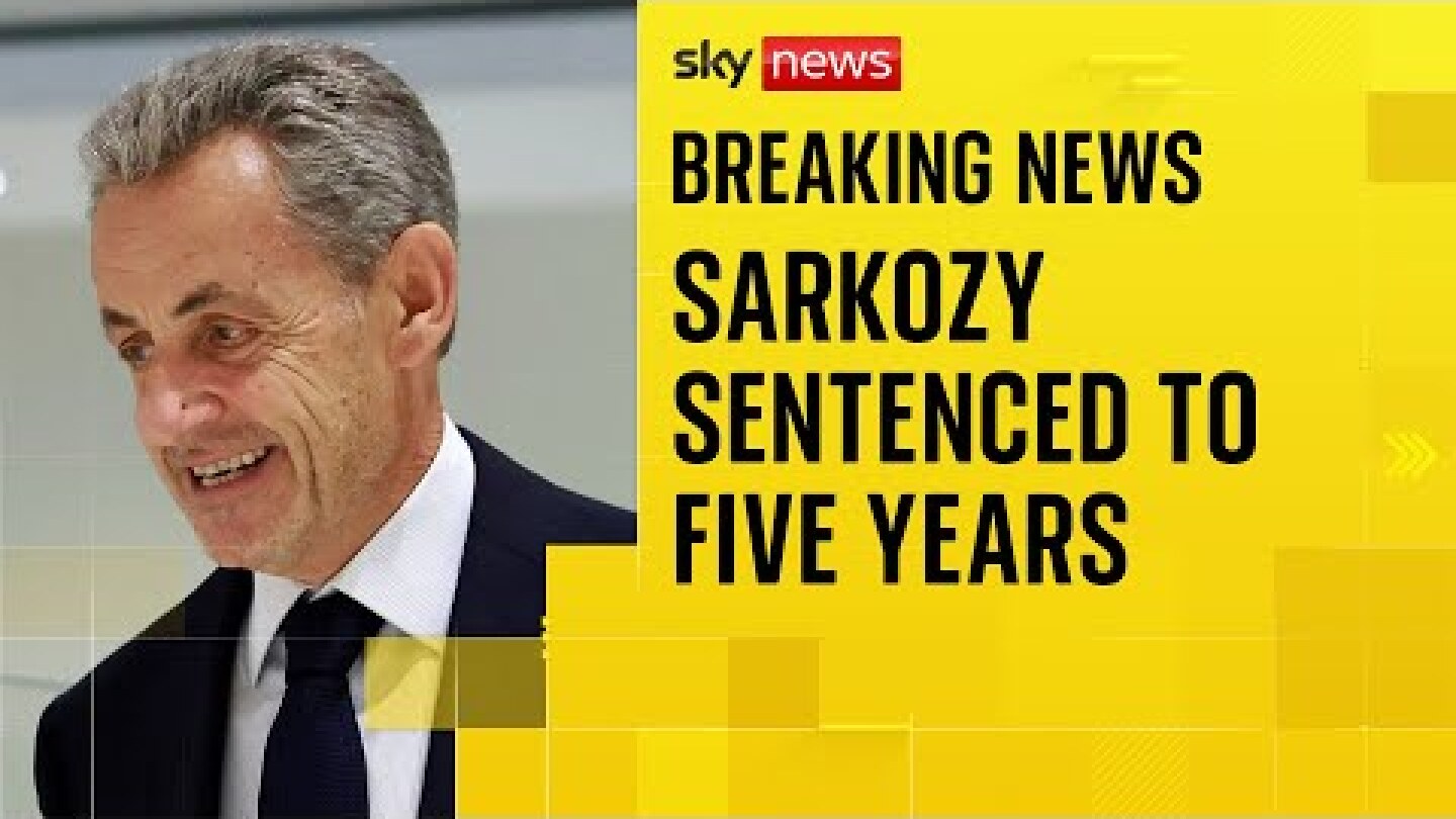 Nicolas Sarkozy sentenced to five years in prison