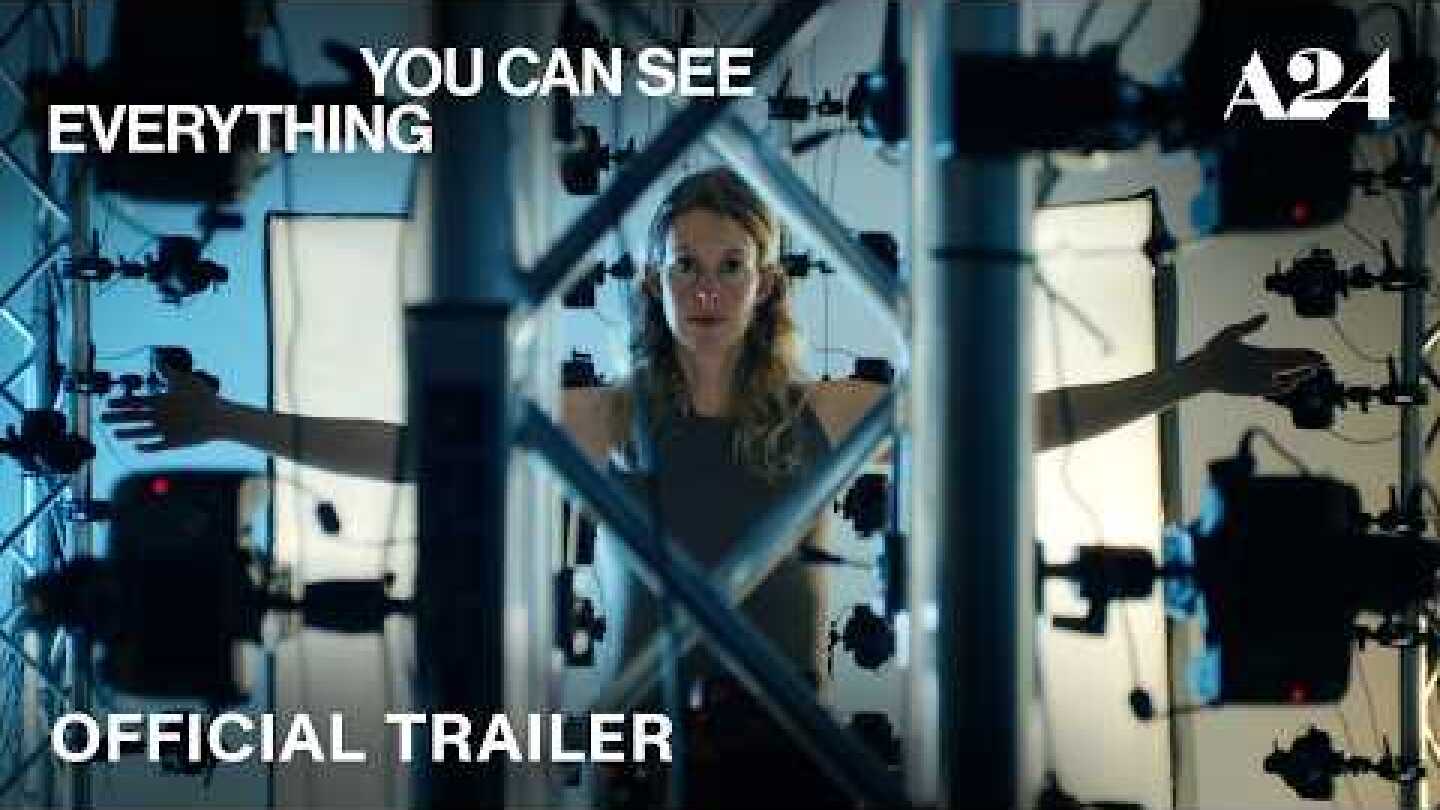 You Can See Everything | Official Trailer HD | A24