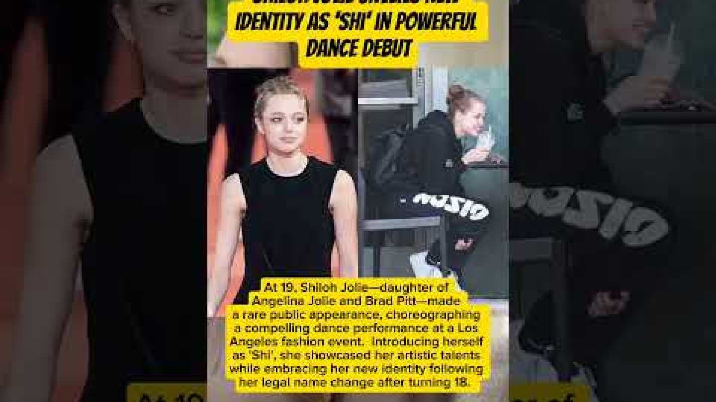 Shiloh Jolie Unveils New Identity as 'Shi' in Powerful Dance Debut