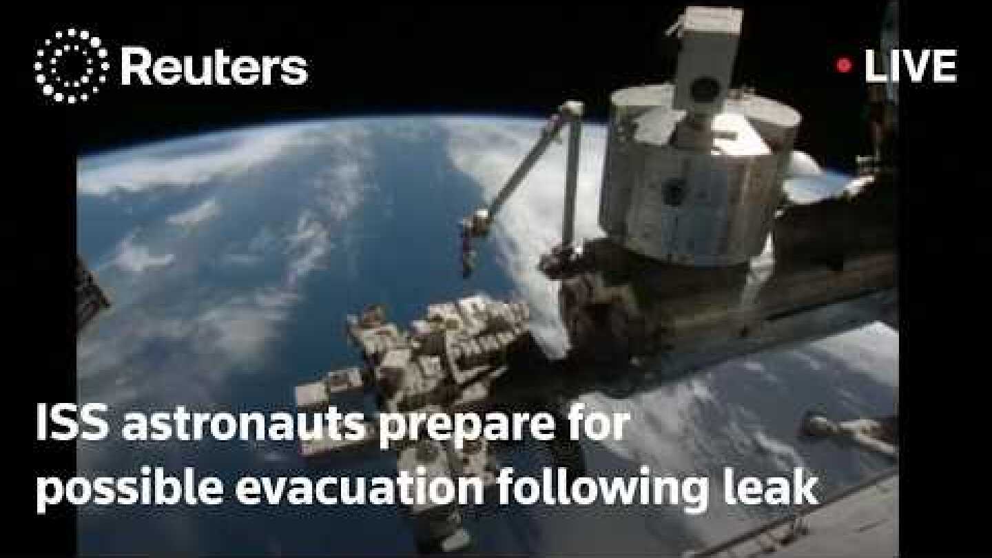LIVE: ISS astronauts shelter in spacecraft for possible evacuation following leak reports