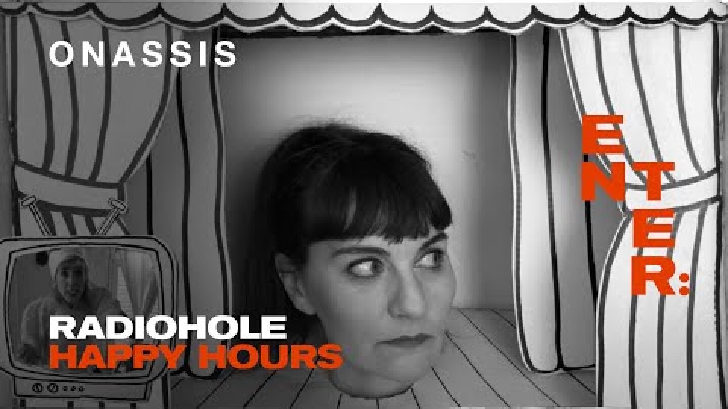 Happy Hours | Radiohole