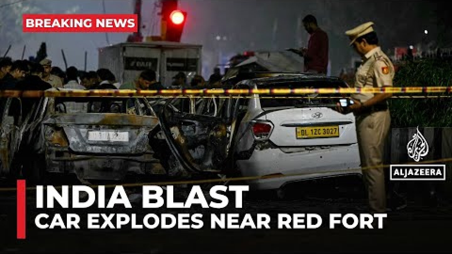 At least eight killed in blast near Red Fort in India’s New Delhi