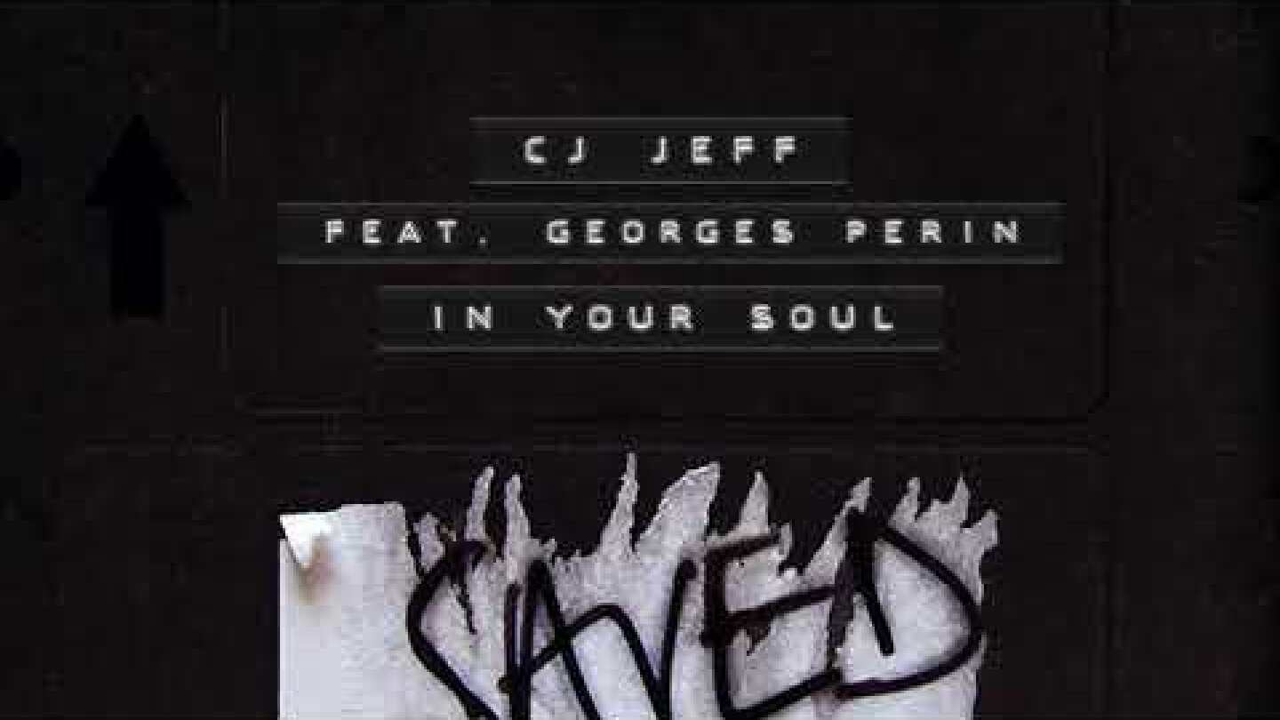 Cj Jeff (feat. Georges Perin) - In Your Soul (Extended Mix)
