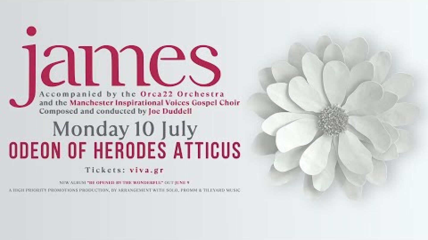 Oι James στο Ωδείο Ηρώδου Αττικού | 10/07/2023