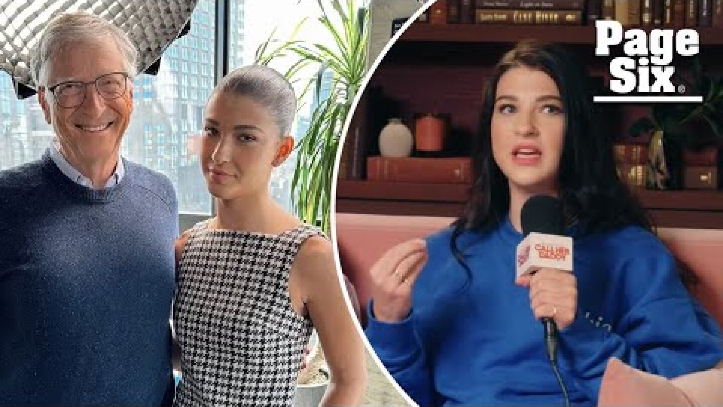 Bill Gates’ daughter Phoebe reveals billionaire dad has Asperger’s syndrome