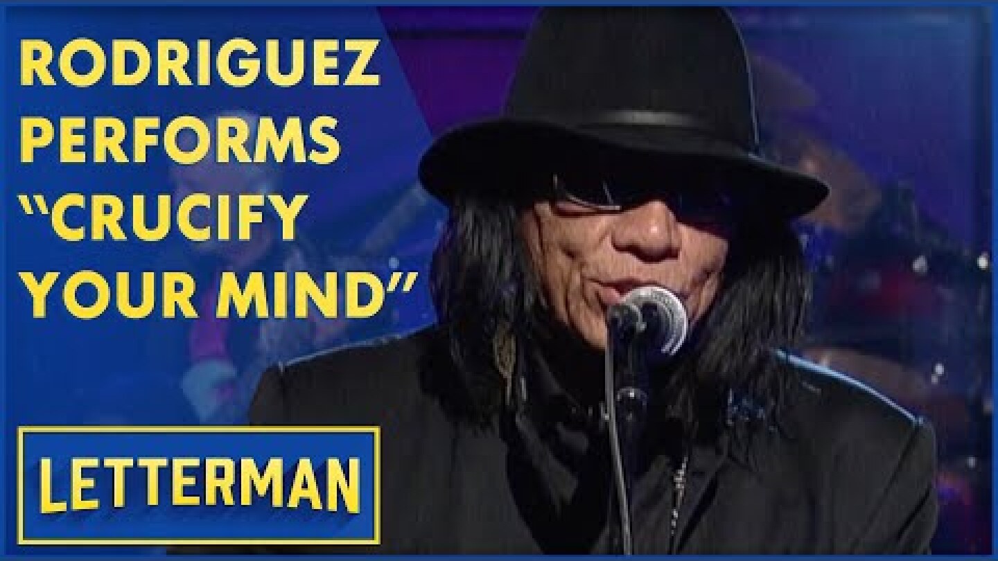 Rodriguez Performs "Crucify Your Mind" | Letterman