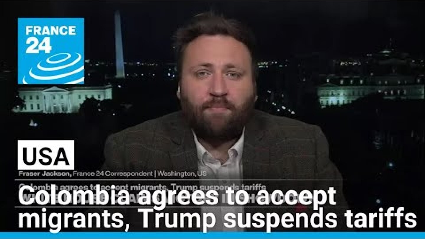 Colombia agrees to accept migrants, Trump suspends tariffs • FRANCE 24 English