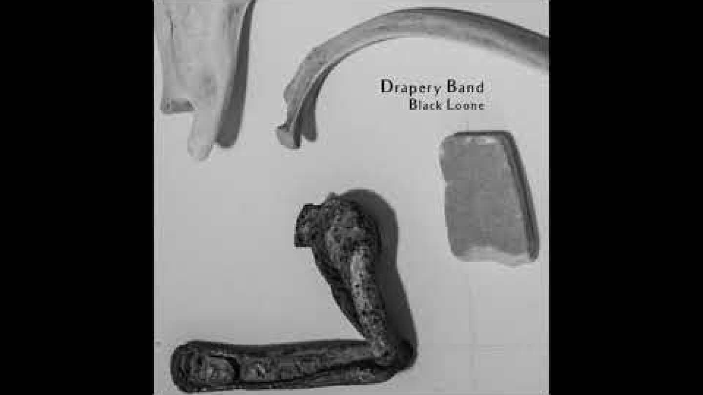 Drapery band - Black Loone (Official Audio)