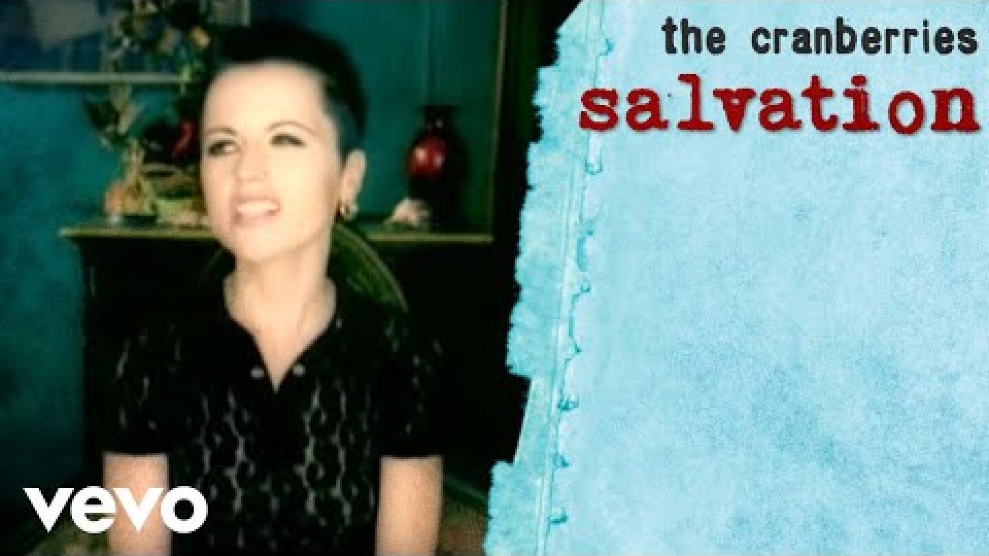 The Cranberries - Salvation (Official Music Video)