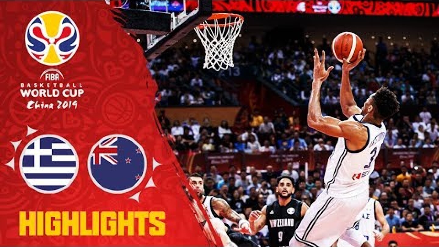 Greece v New Zealand - Highlights - FIBA Basketball World Cup 2019