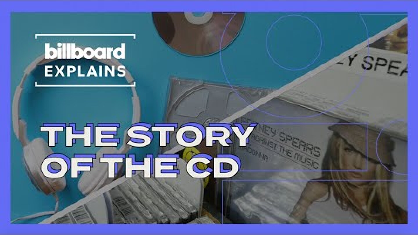 Billboard Explains: The Story of the CD