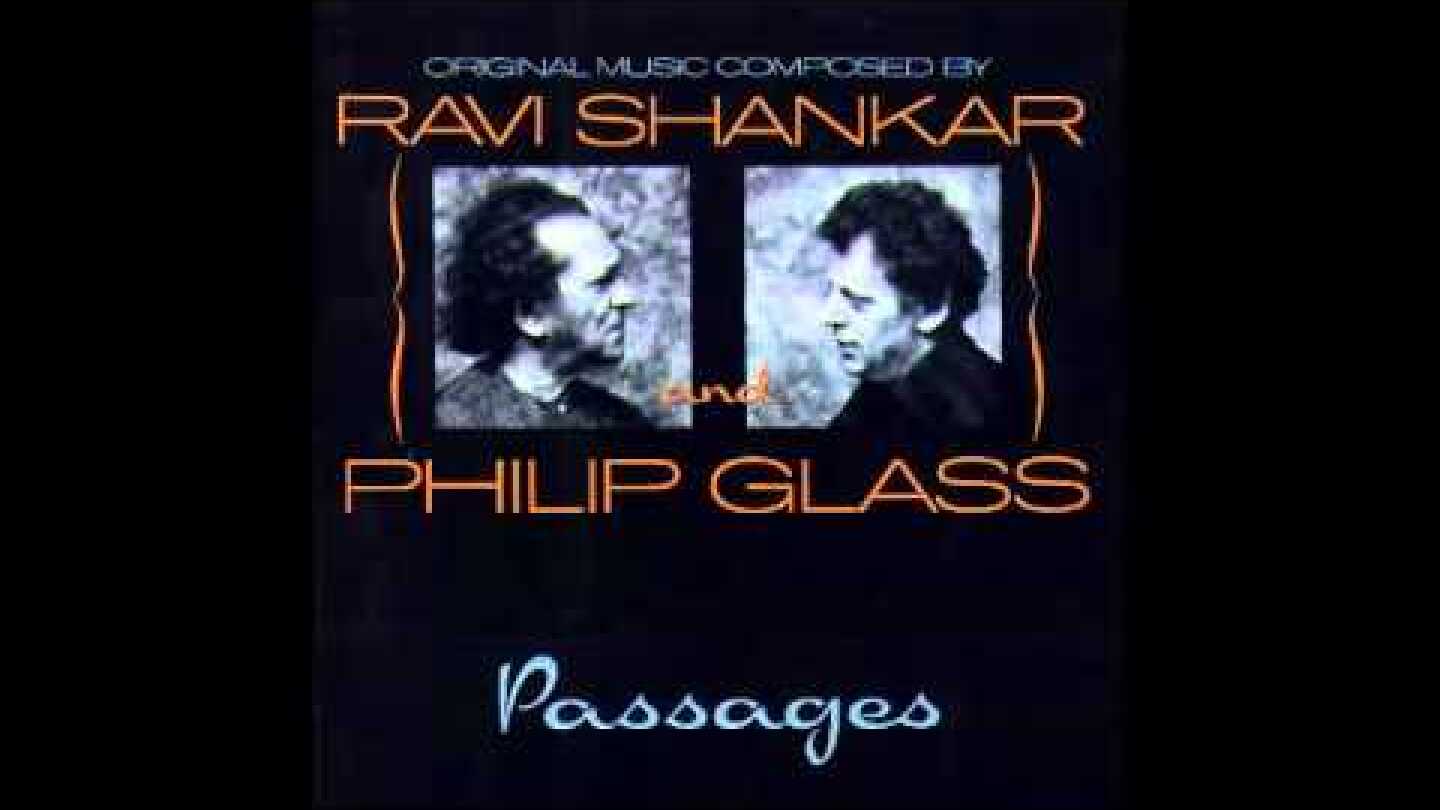 Passages - Offering - Ravi Shankar and Philip Glass