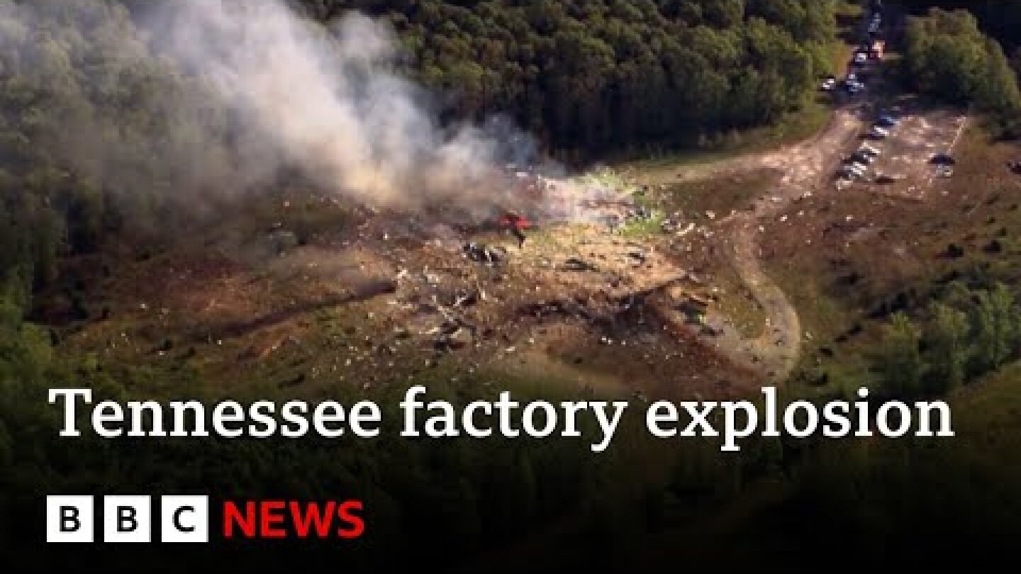 Eighteen missing after explosion at Tennessee munitions factory | BBC News