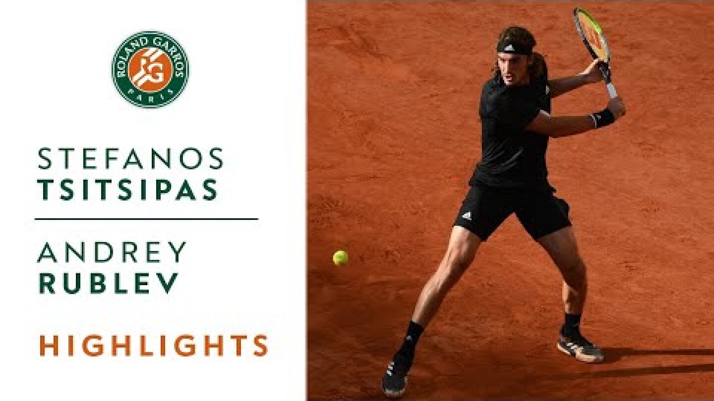 Stefanos Tsitsipas vs Andrey Rublev - Quarterfinals Highlights I Roland-Garros 2020