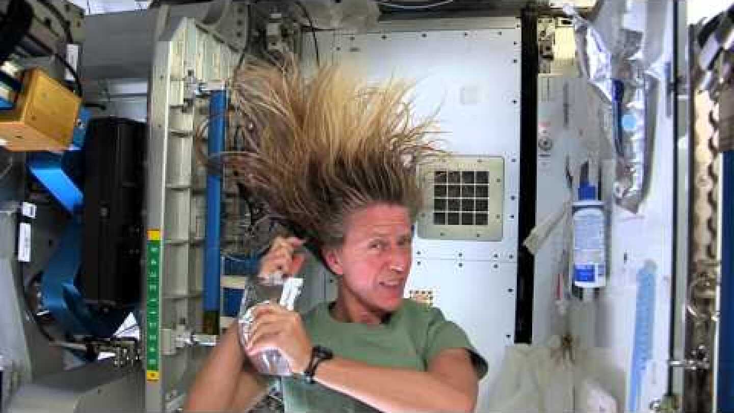 Inside the ISS - Hair Raising Hygiene!