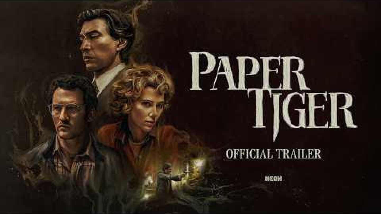 Paper Tiger - Official Trailer - In Theaters November
