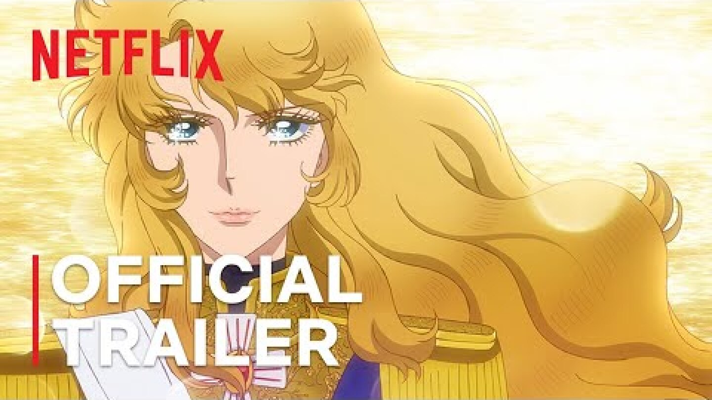 The Rose of Versailles | Official Trailer | Netflix