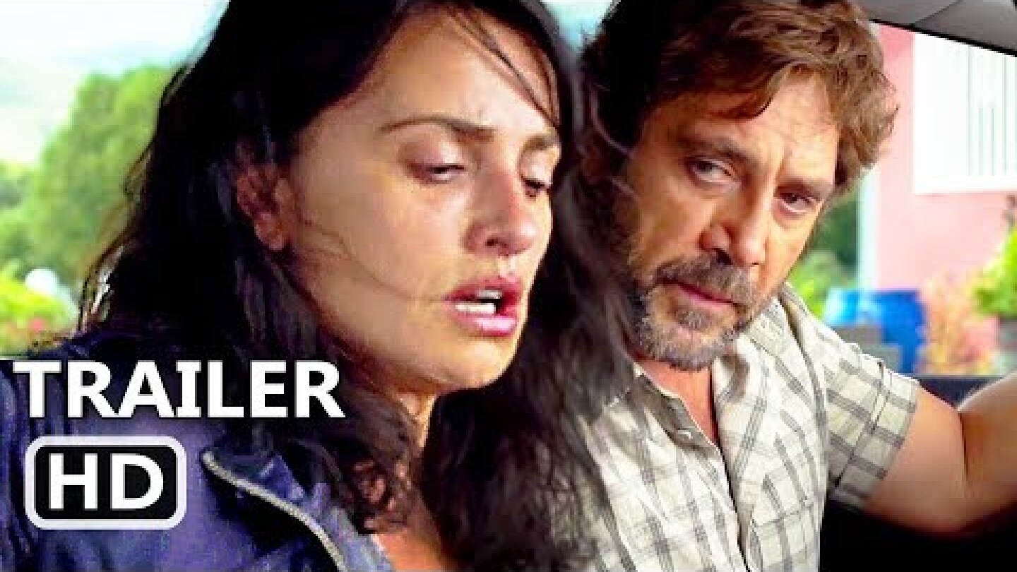 EVERYBODY KNOWS Official Trailer (2018) Penelope Cruz, Javier Bardem Movie HD